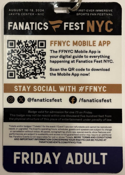 Fanatics Fest Inaugural 2024 Day 1 Friday Adult 8/16/24 Pass with Lanyard! (Unsigned)